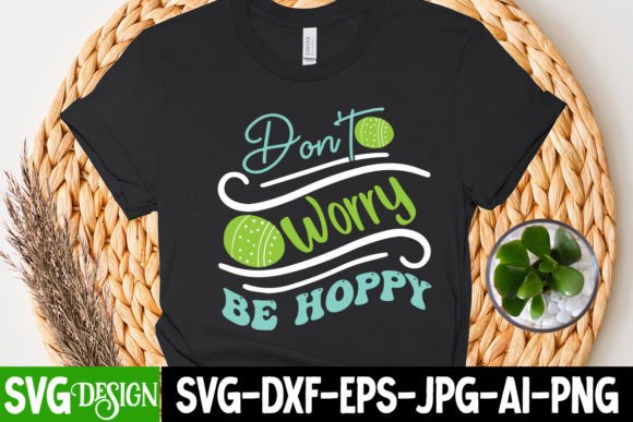 Don't Worry Be Hoppy SVG Cut File Free: A Designer's Easter Asset
